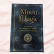 Moon Magic: A Handbook of Lunar Cycles, Lore & Mystical Energies | Hardcover by Aurora Kane