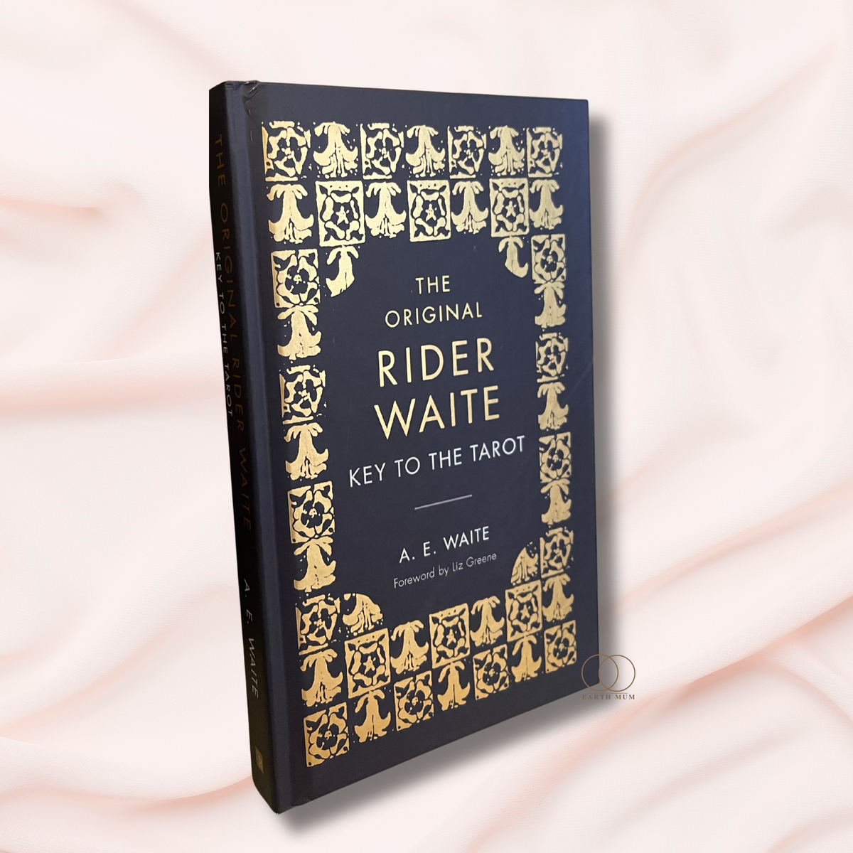 The Original Rider Waite: Key to the Tarot | A. E. Waite | Hardcover