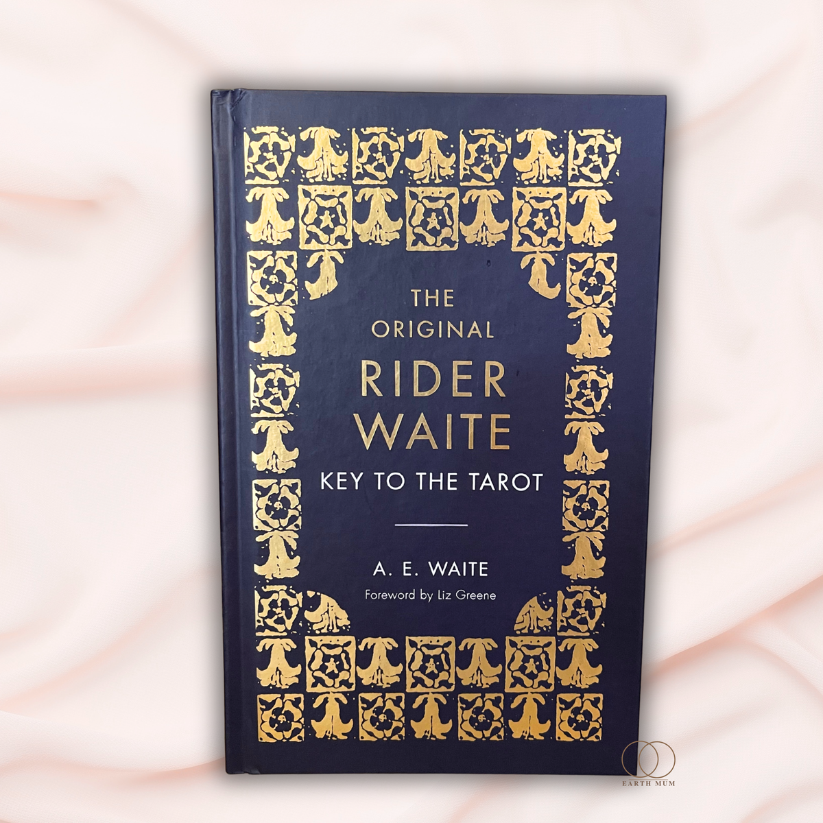 The Original Rider Waite: Key to the Tarot | A. E. Waite | Hardcover