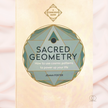 Sacred Geometry: A Conscious Guide by Jemma Foster