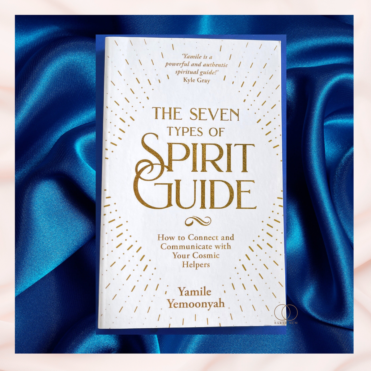 The Seven Types of Spirit Guide by Yamile Yemoonyah | Hay House